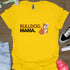 Bulldog Mama - V2 - Bold Graphic T-Shirt